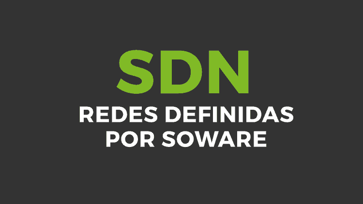 El futuro de las Redes SDN
