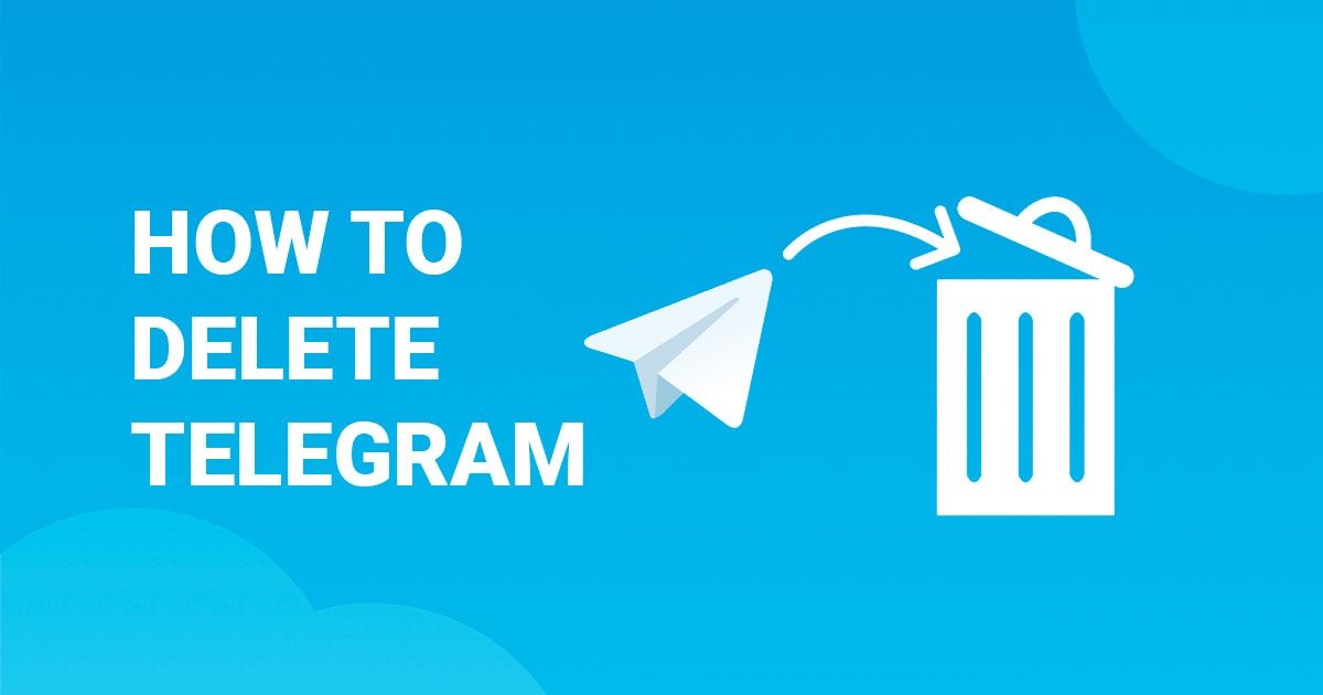 Cómo eliminar tu cuenta de Telegram de forma permanente